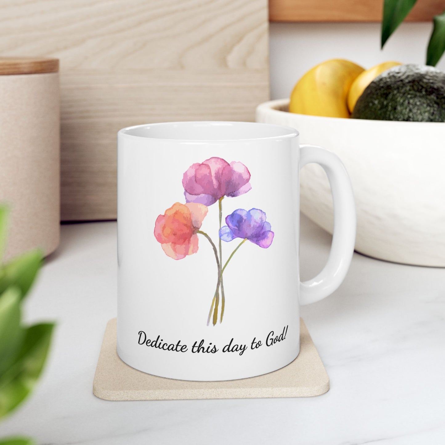 Dedicate this Day to God, Ceramic Mug (11oz, 15oz)